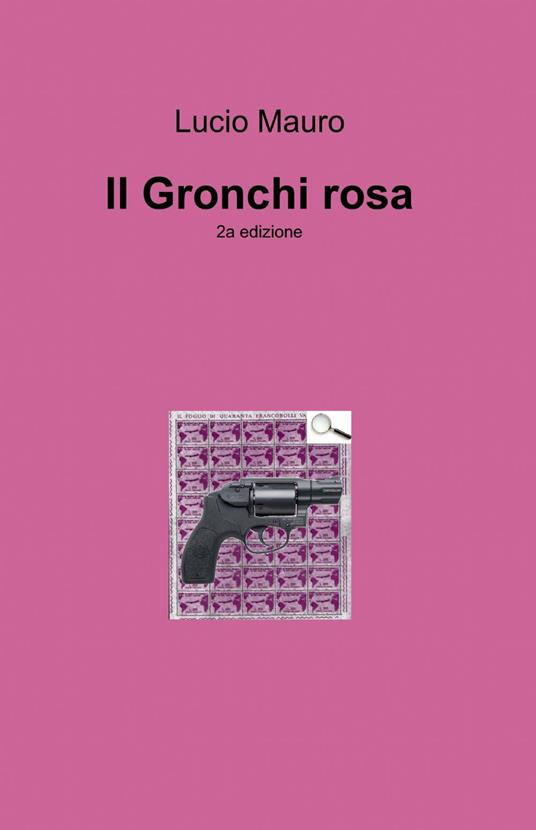Il Gronchi rosa - Lucio Mauro - copertina