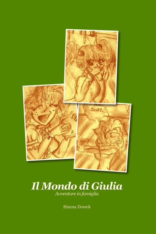 Il mondo di Giulia - Hanna Dowek - ebook