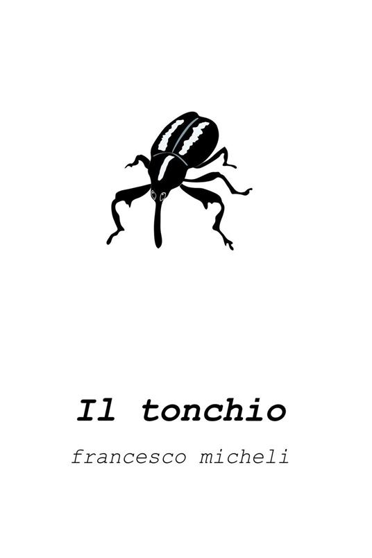 Il tonchio - Francesco Micheli - ebook