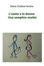 L' uomo e la donna: una semplice analisi