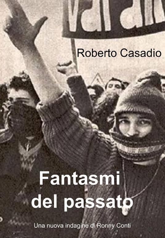 Fantasmi del passato - Roberto Casadio - copertina
