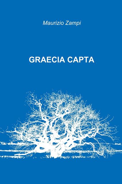 Graecia capta - Maurizio Zampi - ebook