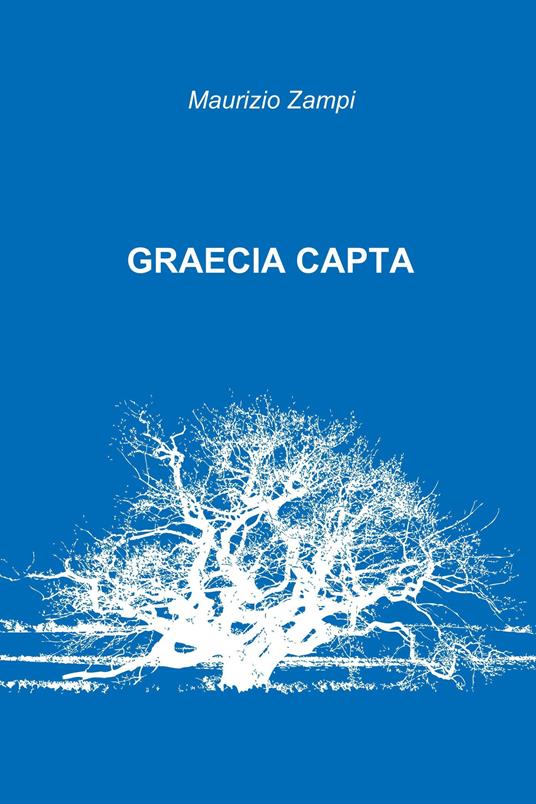 Graecia capta - Maurizio Zampi - ebook