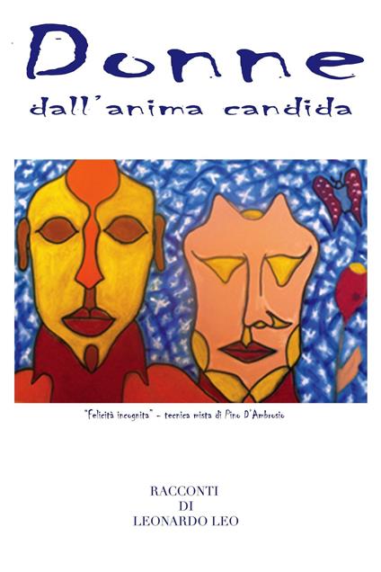 Donne dall'anima candida - Leonardo Leo - ebook