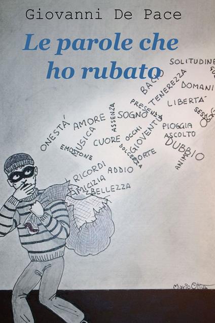 Le parole che ho rubato - Giovanni De Pace - ebook