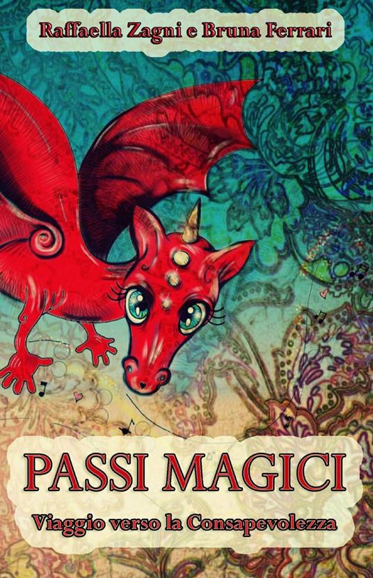 Passi magici - Raffaella Zagni,Bruna Ferrari - copertina
