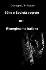 Sétte e società segrete nel Risorgimento italiano