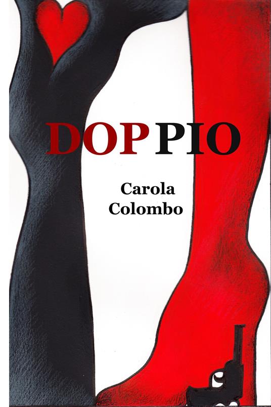 Doppio - Carola Colombo - ebook