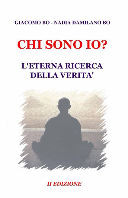 Chi sono io? - Giacomo Bo,Nadia Damilano Bo - copertina