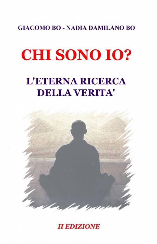 Chi sono io? - Giacomo Bo,Nadia Damilano Bo - copertina