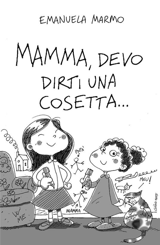 Mamma, devo dirti una cosetta... - Emanuela Marmo - copertina