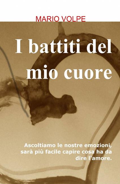 I battiti del mio cuore - Mario Volpe - copertina
