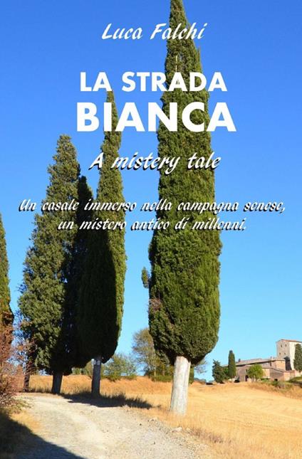 La strada bianca - Luca Falchi - copertina