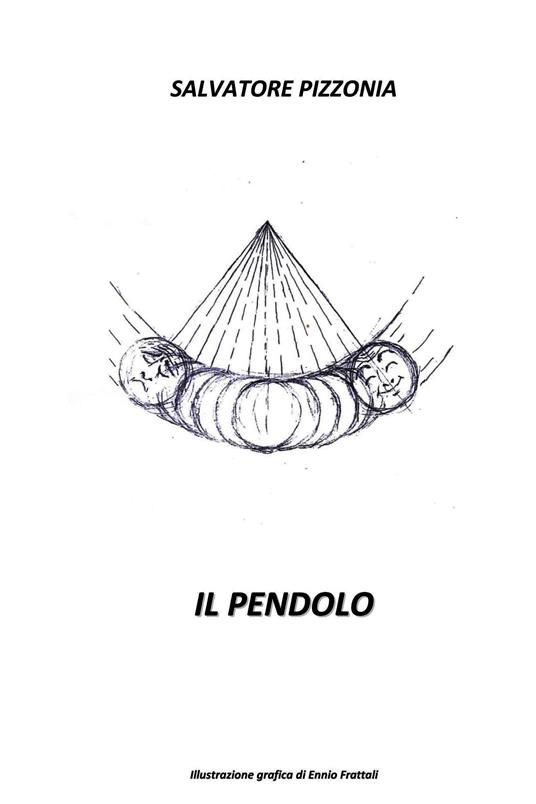 Il pendolo - Salvatore Pizzonia - ebook