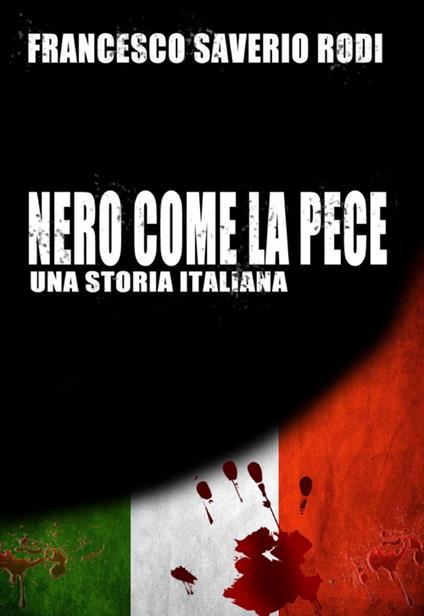 Nero come la pece - Francesco S. Rodi - copertina