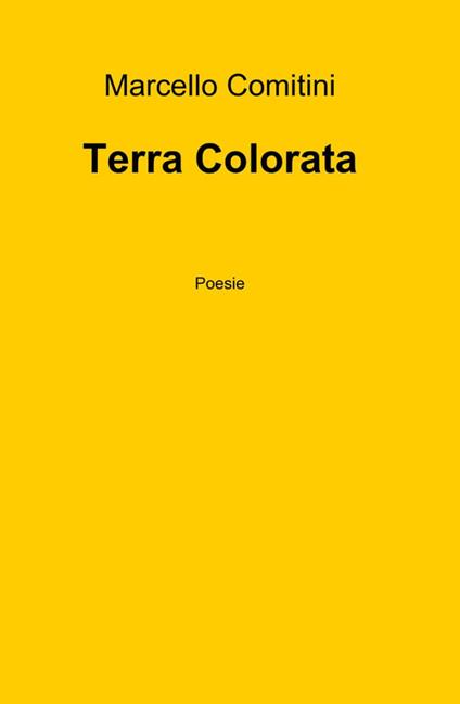 Terra colorata - Marcello Comitini - copertina