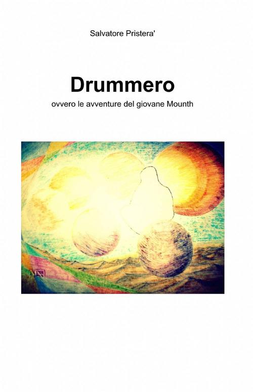 Drummero - Salvatore Pristerà - copertina