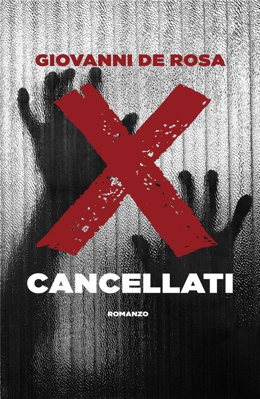 Cancellati - Giovanni De Rosa - copertina