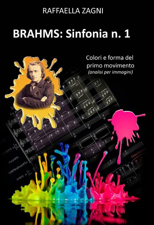 Brahms: sinfonia n. 1 - Raffaella Zagni - copertina