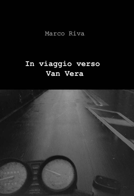 In viaggio verso Van Vera - Marco Riva - copertina
