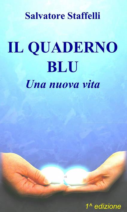 Il quaderno blu - Salvatore Staffelli - copertina