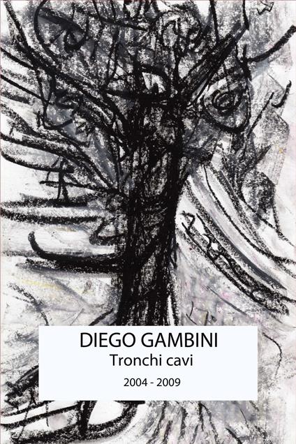 Tronchi cavi - Diego Gambini - ebook