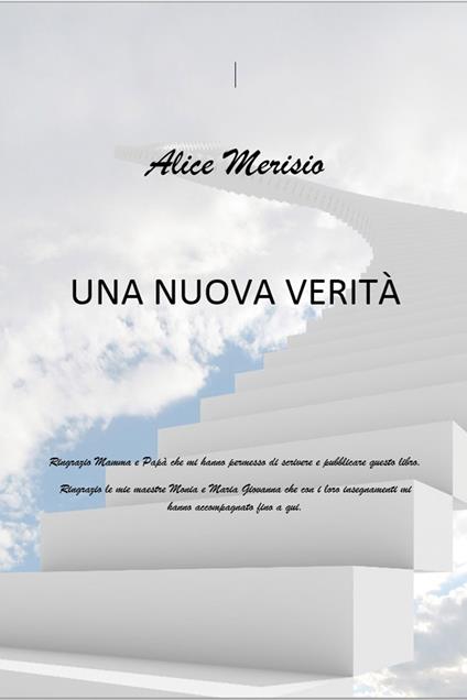 Una nuova verità - Alice Merisio - ebook