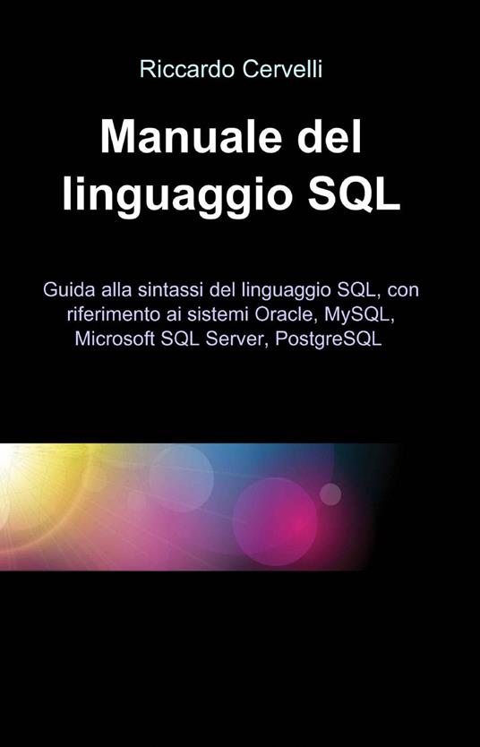 Manuale del linguaggio SQL - Riccardo Cervelli - copertina