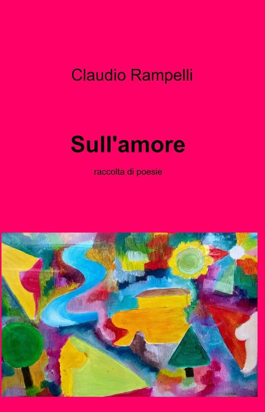 Sull'amore - Claudio Rampelli - copertina