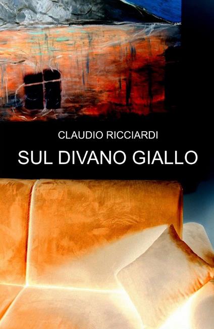 Sul divano giallo - Claudio Ricciardi - copertina