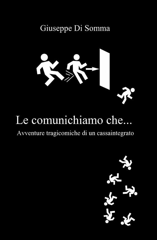 Le comunichiamo che... - Giuseppe Di Somma - copertina