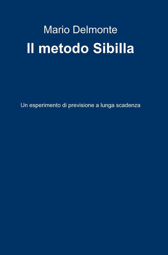 Il metodo Sibilla - Mario Delmonte - copertina