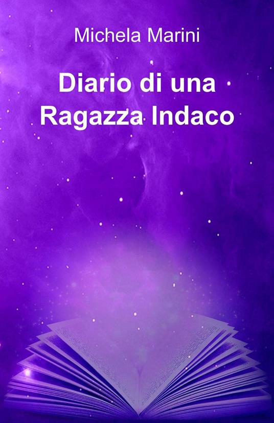 Diario di una ragazza indaco - Michela Marini - copertina