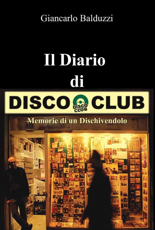 Il diario di disco club - Giancarlo Balduzzi - copertina