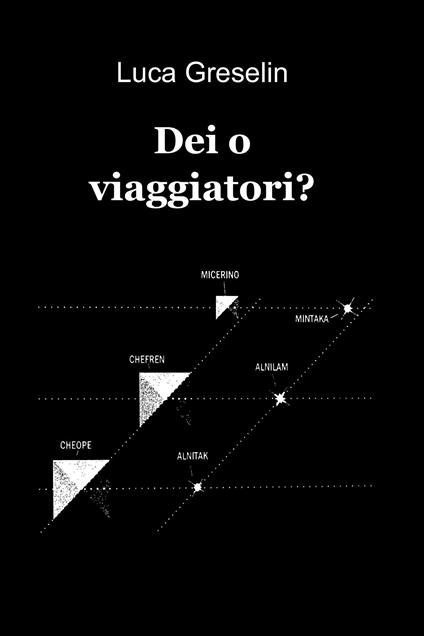 Dei o viaggiatori? - Luca Greselin - ebook