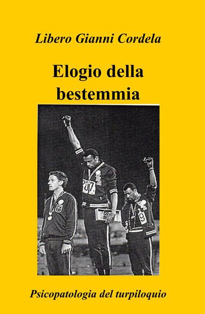 Elogio della bestemmia - Libero G. Cordela - copertina