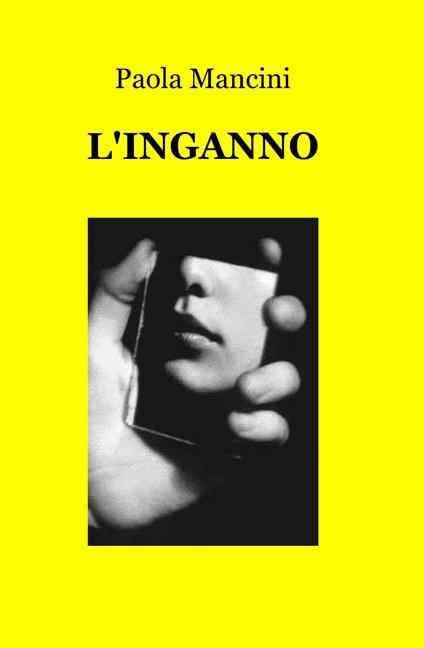 L' inganno - Paola Mancini - copertina