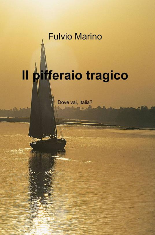Il pifferaio tragico - Fulvio Marino - copertina