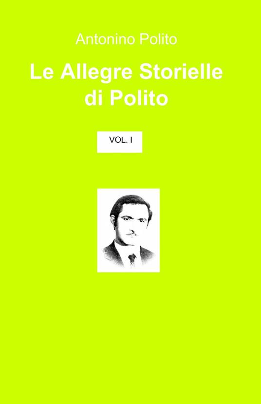 Le allegre storielle di Polito - Antonino Polito - copertina