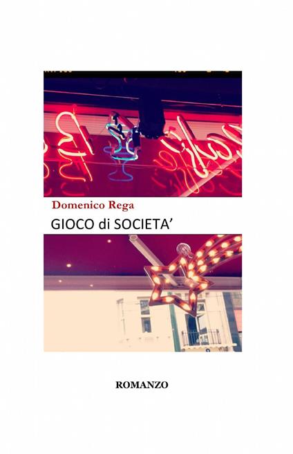 Gioco di società - Domenico Rega - copertina