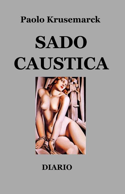 Sado caustica - Paolo Krusemarck - copertina