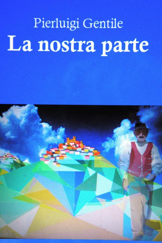 La nostra parte - Pierluigi Gentile - ebook