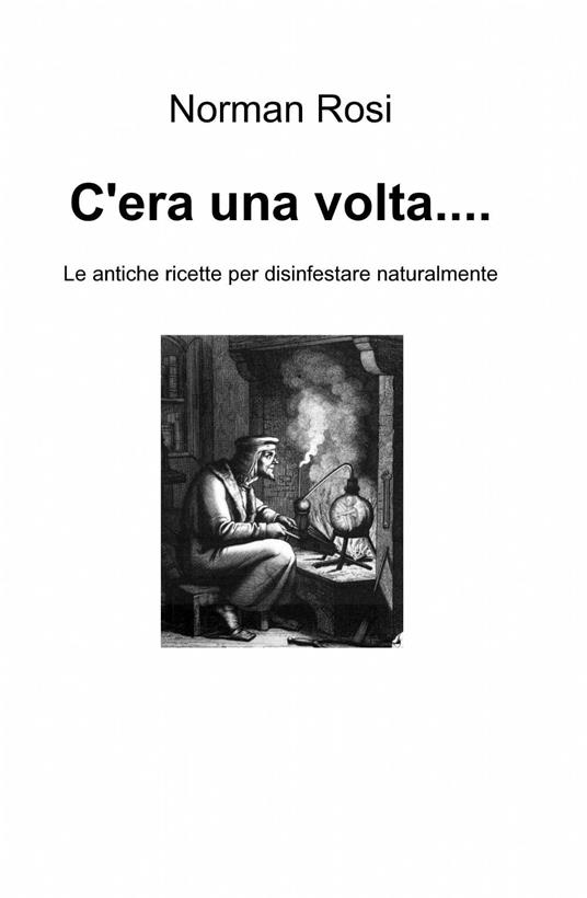C'era una volta... - Norman Rosi - copertina