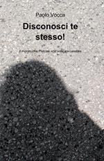 Disconosci te stesso! P.E.S.A.R., il metodo che Platone non volle tramandare