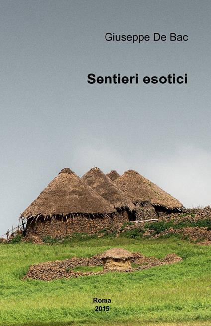 Sentieri esotici - Giuseppe De Bac - copertina