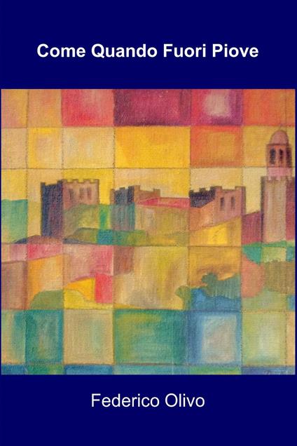 Come quando fuori piove - Ultimo - ebook