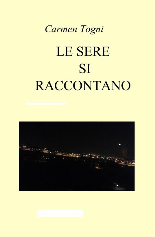 Le sere si raccontano - Carmen Togni - copertina
