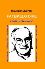 Fatemelo dire