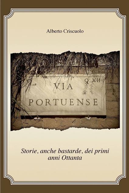 Via portuense - Alberto Criscuolo - copertina