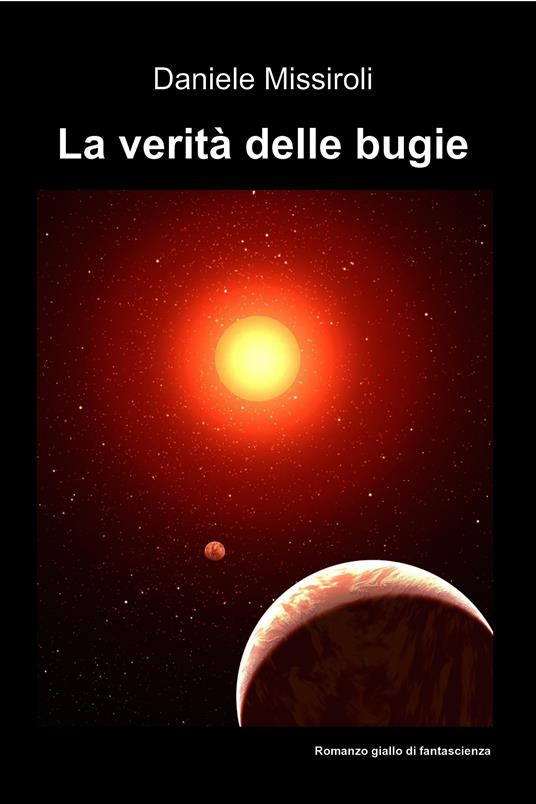 La verità delle bugie - Daniele Missiroli - ebook